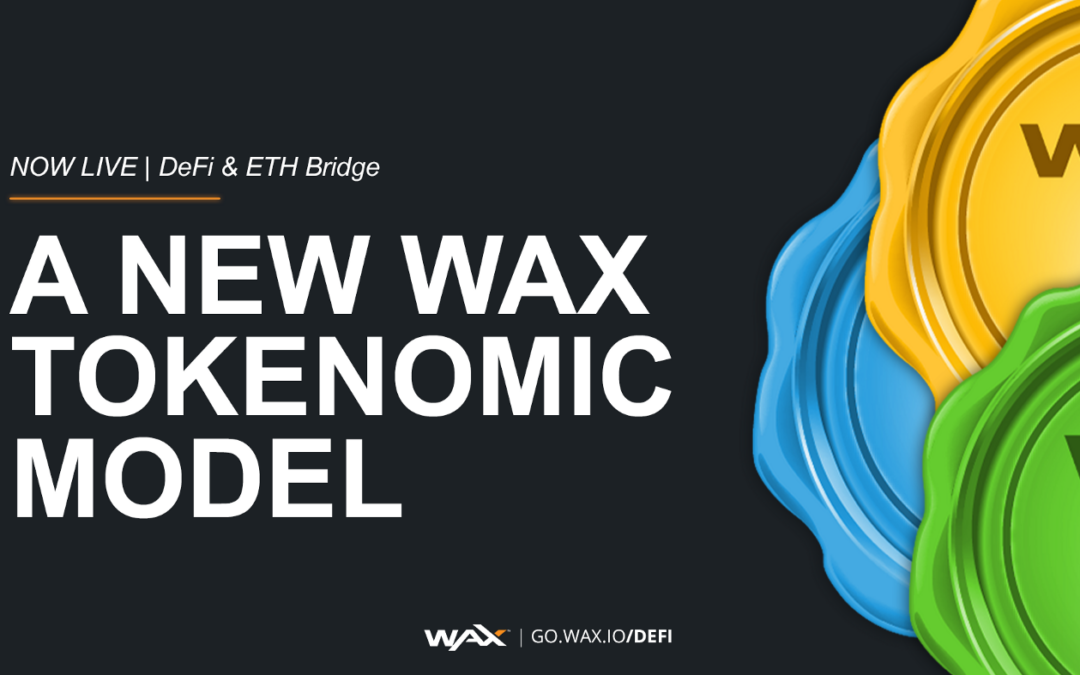 What is WAX Tokenomics?